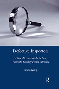 Defective Inspectors: Crime-fiction Pastiche in Late Twentieth-century French Literature