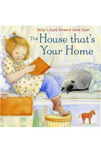 The House That's Your Home