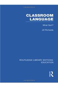 Classroom Language: What Sort (RLE Edu O)