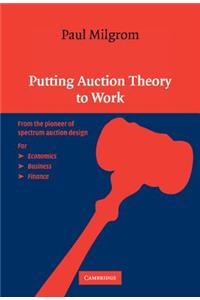 Putting Auction Theory to Work