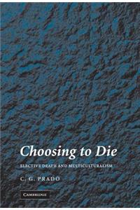 Choosing to Die