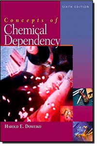 Concepts of Chemical Dependency