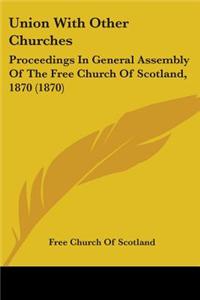 Union With Other Churches