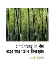 Einfa1/4hrung in Die Experimentelle Therapie