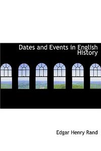 Dates and Events in English History