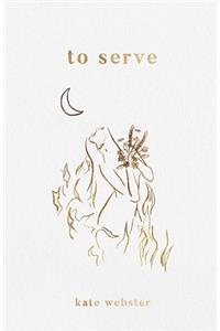 To Serve