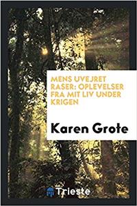 Mens Uvejret Raser