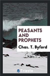 Peasants and prophets