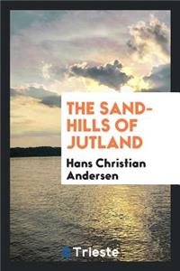 The Sand-Hills of Jutland