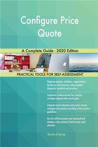 Configure Price Quote A Complete Guide - 2020 Edition