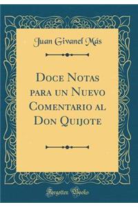 Doce Notas Para Un Nuevo Comentario Al Don Quijote (Classic Reprint)