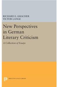 New Perspectives in German Literary Criticism