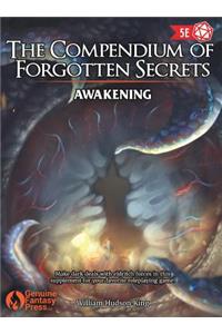 Compendium of Forgotten Secrets: Awakening