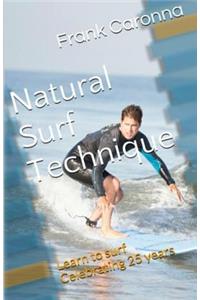 Natural Surf Technique