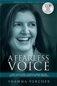 A Fearless Voice: How a National Scandal Made Me an Advocate for Building a Better America