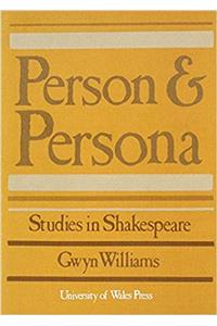 Person and Persona Studies in Shakespeare