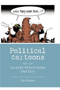 Political cartoons and the Israeli-Palestinian conflict