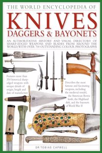 World Encyclopedia of Knives, Daggers & Bayonets