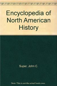 Encyclopedia of North American History