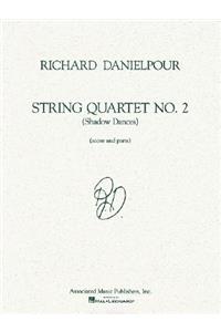 String Quartet No. 2 (Shadow Dances): Score and Parts