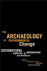 Archaeology of Environmental Change