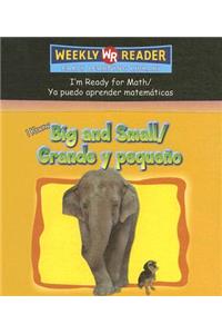 I Know Big and Small / Grande Y Pequeño