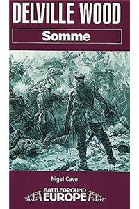 Delville Wood: Somme