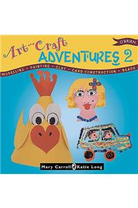 Art & Craft Adventures 2