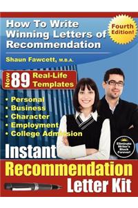 Instant Recommendation Letter Kit - How To Write Winning Letters of Recommendation - Fourth Edition