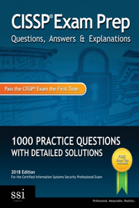 CISSP Exam Prep Questions, Answers & Explanations