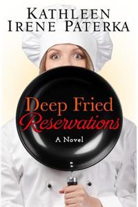 Deep Fried Reservations