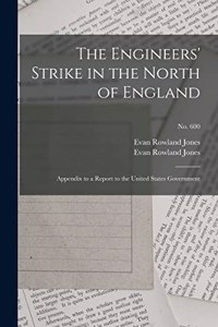 The Engineers' Strike in the North of England