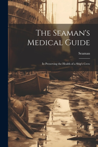 Seaman's Medical Guide