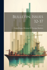 Bulletin, Issues 32-37