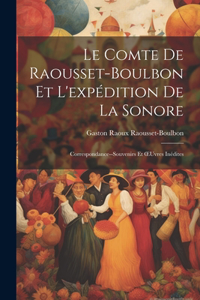 Comte De Raousset-Boulbon Et L'expédition De La Sonore