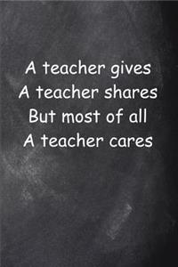 Teacher Cares Journal Chalkboard Design Lined Journal Pages