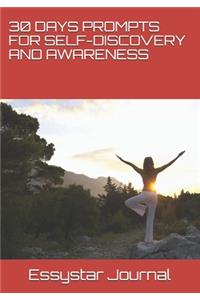 30 Days Prompts for Self-Discovery and Awareness