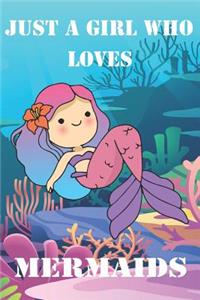 Just A Girl Who Loves Mermaids