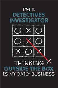 I'm a DETECTIVES INVESTIGATOR