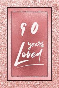 90 Years Loved