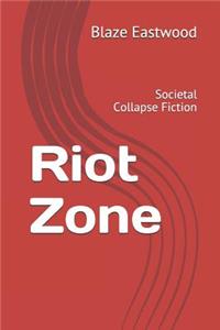 Riot Zone