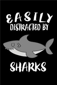Easily Distracted By Sharks