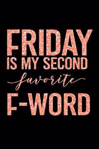 Friday Is My Favorite F-Word