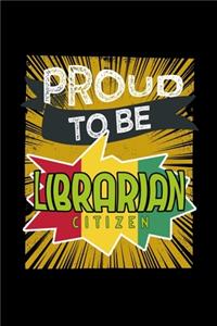 Proud to be librarian citizen