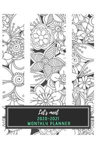 Let's Meet 2020 -2021 Monthly Planner