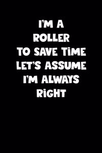 Roller Notebook - Roller Diary - Roller Journal - Funny Gift for Roller