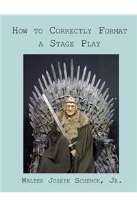 How to Correctly Format a Stage Play