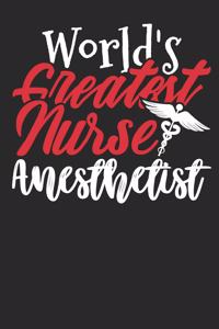 Worlds Greatest Nurse Anesthetist