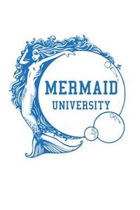 Mermaid University