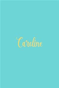 Caroline